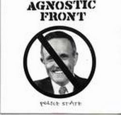 Agnostic Front : Police State